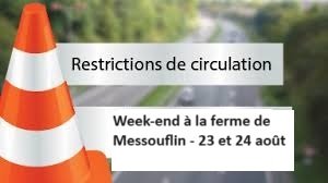 Avis restriction de circulation -Week-end à la ferme 23 et 24 août